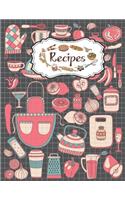 Recipes Notebook: Blank Cookbooks For Family Recipes Perfect For Women Design With Cooking Doodle Style Elements