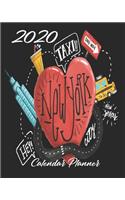 2020 New York Calendar Planner: Black - 2020 NYC The Big Apple Calendar Organizer - Monthly - Weekly - Year At A Glance - 67 Pages - 8 x 10 Inch Notebook