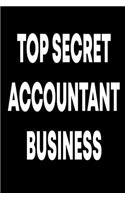 Top Secret Accountant Business Accountant Notebook Gift