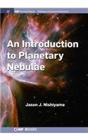 Introduction to Planetary Nebulae