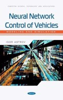 Neural Network Control of Vehicles: Modeling and Simulation