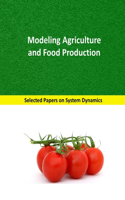 Modeling Agriculture and Food Production