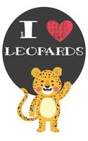 I Heart Leopards: A Cute Leopard Lovers Journal / Notebook / Diary Perfect for Birthday Present or Christmas Gift Great for kids, Teens or Students(6x9 - 110 Blank Li