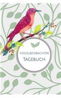 Vogelbeobachter Tagebuch