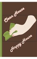 Clean House - Happy House