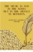 The Music is Not in The Notes but in the Silence in Between: Sheet music book DIN-A5 with 100 pages of empty staves for composers and music students to note music and melodies