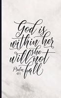 God is Within Her She Will Not Fall Psalm 46