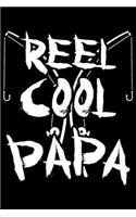Reel Cool Papa: Reel Cool Papa Gift 6x9 Journal Gift Notebook with 125 Lined Pages