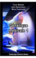 Génétique médicale 1