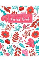 Property Manager's Record Book: For Landlord Record Keeping & Log Book - All-In-One Notebook - Insurance, Financing, Tenants, Maintenance - Bookkeeping Income & Expense Ledger - La