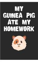 My Guinea Pig Ate My Homework Notebook