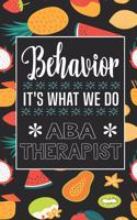 Behavior It's What We Do ABA Therapist