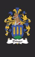 Ehinger: Ehinger Coat of Arms and Family Crest Notebook Journal (6 x 9 - 100 pages)