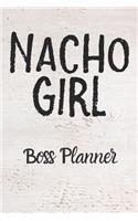 NACHO GIRL Boss Planner: Daily Goal Setting - Inspirational Diary - Direct Sales - Small Business - Task Organizer - Productivity Tool - 98 Page - 6x9 Diary