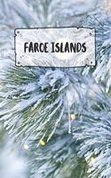 Faroe Islands: Ruled Travel Diary Notebook or Journey Journal - Lined Trip Pocketbook for Men and Women with Lines