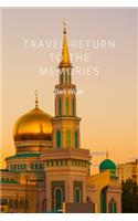 Travel-return to the memories