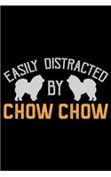 Easily Distracted by Chow Chow