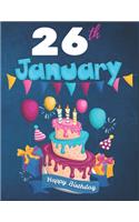 26th January Happy Birthday Notebook Journal: Creative And Funny Happy Birthday Unicorn Journal Notebook For Kids