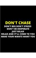 Don't Chase