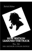 How Watson Learned the Trick: No. 54