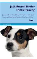 Jack Russell Terrier Tricks Training Jack Russell Terrier Tricks & Games Training Tracker & Workbook. Includes
