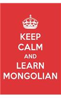 Keep Calm and Learn Mongolian: Mongolian Designer Notebook