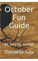 October Fun Guide: An Activity Journal
