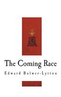 The Coming Race: Vril, The Power of the Coming Race