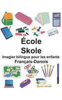 Français-Danois École/Skole Imagier bilingue pour les enfants: (Freebilingualbooks.com)