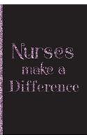 Nurses make a difference: Journals for Nurses - 6x9 - Lined Journal - 120 Pages - Gift for Nurses - Violet
