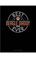 Best Beagle Daddy Ever