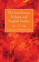 Interlineary Hebrew and English Psalter