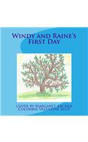 Windy and Raine's First Day