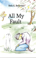 All My Fault