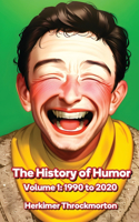 History of Humor Volume 1