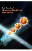 ENCYCLOPAEDIA OF QUANTUM STATISTICAL MECHANICS 3 VOLUMES