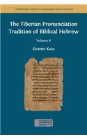 The Tiberian Pronunciation Tradition of Biblical Hebrew, Volume 2
