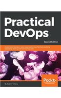 Practical DevOps, Second Edition