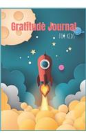 Gratitude Journal for Kids: Space Rocket Galaxy Good Days Start with Gratitude Guide to Cultivate an Attitude of Gratitude 90 Days Daily Writing Gratitude Journal Notebook for 