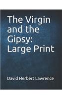 The Virgin and the Gypsy: Large Print