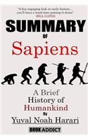 Summary of Sapiens a Brief History of Humankind: By Yuval Noah Harari