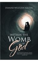 Within the Womb of God
