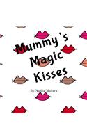 Mummy's Magic Kisses