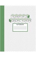 Isometric Graph Paper Notebook