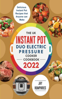 UK Instant Pot Duo Electric Pressure Cooker Cookbook 2022
