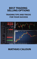 Best Trading Selling Options