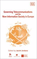 Governing Telecommunications and the New Information Society in Europe
