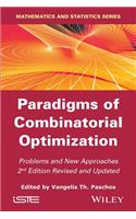 Paradigms of Combinatorial Optimization: Problems and New Approaches