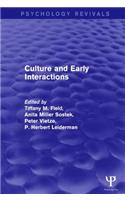 Culture and Early Interactions