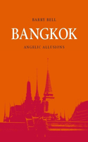 Bangkok: Angelic Allusions